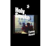 Fanny Howe Holy Smoke (Tascabile) (PRESALE 01/12/2025)
