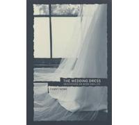 Fanny Howe The Wedding Dress (Tascabile)