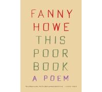 Fanny Howe This Poor Book (Tascabile)