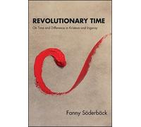 Fanny Soderback Revolutionary Time (Tascabile)