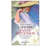 Fanny Stevenson. Tra passione e libertà