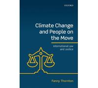 Fanny Thornton Climate Change and People on the Move (Copertina rigida)