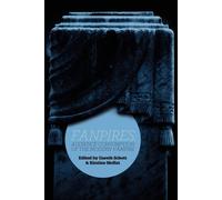 Fanpires: Audience Consumption of the Modern Vampire - Moffat Kirstine