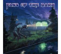 Fans of the Dark Suburbia (CD) Album