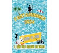 Fanta Summer - Il Libro | Il libro UFFICIALE del Fanta Summer 2024, con le migliori challenge - PER AMICHE