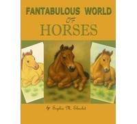 Fantabulous World of Horses