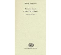 Fantascienza?-Science fiction? Ediz. bilingue - Cassata Francesco