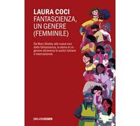 Fantascienza, un genere femminile