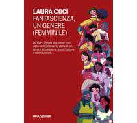 Fantascienza, un genere femminile - [Delos Digital]