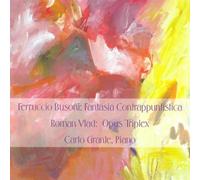 Fantasia Contrappuntistica/opus Triplex (Grante) (CD) Album