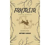 FANTASIA: Cuentos Infantiles