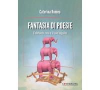Fantasia di poesie. L'elefante rosa e il suo seguito