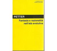 Fantasia e razionalità nell'età evolutiva