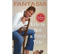 Fantasia Life Is Not a Fairy Tale (Tascabile)