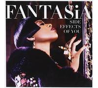 Fantasia - Side Effects of You