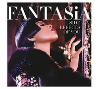 Fantasia - Side Effects of You (Clean)