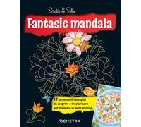 Fantasie mandala. Scratch & relax. Con bastoncino in bambù