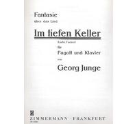 Fantasie über das Lied Im tiefen Keller