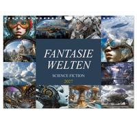 Fantasie Welten - Science Fiction (Wandkalender 2027 DIN A4 quer), CALVENDO Mona