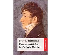 Fantasiestücke in Callots Manier