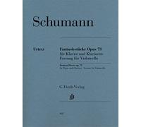 Fantasiestücke op. 73 für Klarinette und Klav. Fassung für Violoncello und Klavier