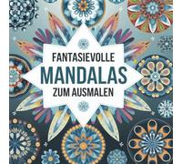 Fantasievolle Mandalas zum Ausmalen