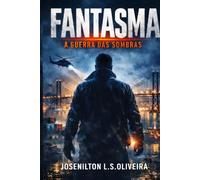 FANTASMA - A Guerra Das Sombras