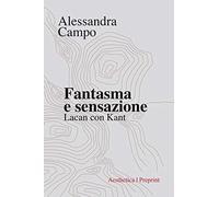 Fantasma e sensazione. Lacan con Kant
