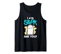 Fantasma Halloween Ghosts Spirits I Am Spook And You Canotta
