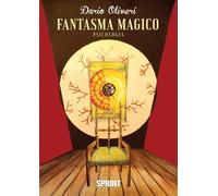 Fantasma magico - Dario Oliveri