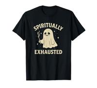 Fantasma spiritualmente esausto - Halloween Divertente Anima stanca Maglietta