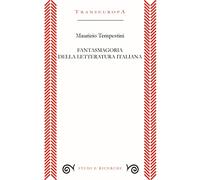 Fantasmagoria della letteratura italiana