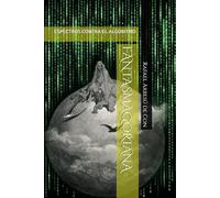 FANTASMAGORIANA: ESPECTROS CONTRA EL ALGORITMO