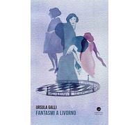 Fantasmi a Livorno