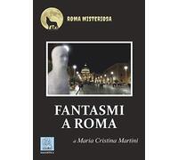 Fantasmi a Roma