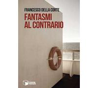 Fantasmi al contrario