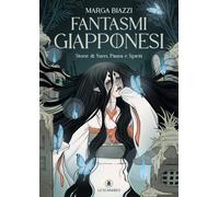 FANTASMI GIAPPONESI - STORIE DI YUREI, PAURA E SPIRITI