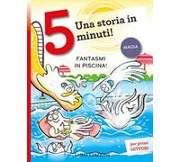 Fantasmi in piscina! Stampatello maiuscolo. Ediz. a colori