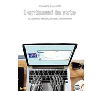 Fantasmi in rete. Il costo sociale del ghosting