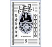 Fantasmi in tribunale