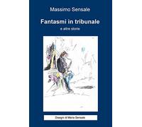 Fantasmi in tribunale