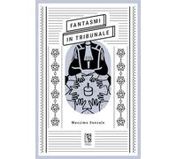 Fantasmi in tribunale