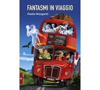Fantasmi In Viaggio Paolo Morganti Morganti Editori 2021