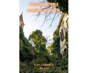 Fantasmi Misteri e Leggende del Veneto