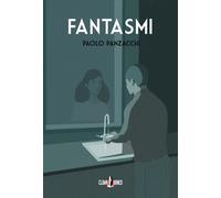 Fantasmi - Panzacchi Paolo