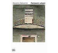 Fantasmi urbani. Ediz. a colori