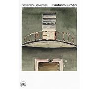 Fantasmi urbani. Ediz. a colori