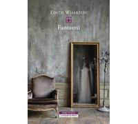 Fantasmi - Wharton Edith