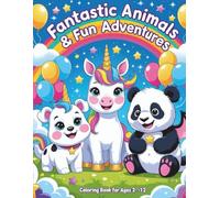 Fantastic Animals & Fun Adventures