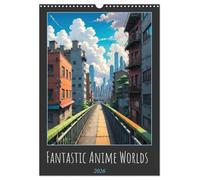 Fantastic Anime Worlds (Wall Calendar 2026 DIN A3 portrait), CALVENDO 12 Month Wall Calendar: A journey through fantastic anime worlds.
